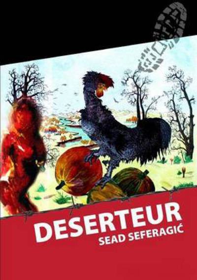 Cover for Seferagic Sead · Deserteur (Paperback Book) (2015)