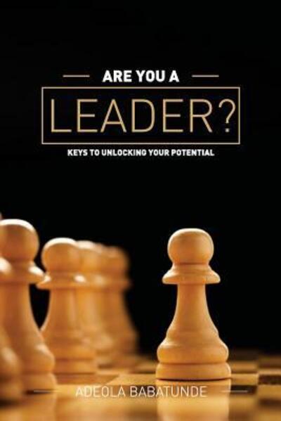 Cover for Adeola Babatunde · Are You a Leader (Paperback Book) (2014)