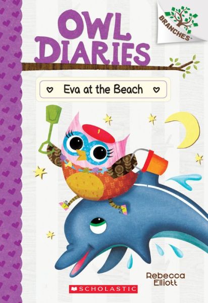 Cover for Rebecca Elliott · Eva at the Beach: A Branches Book (Owl Diaries #14) - Owl Diaries (Paperback Book) (2021)