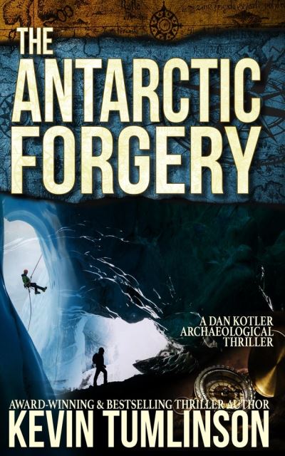 Cover for Kevin Tumlinson · The Antarctic Forgery (Paperback Book) (2020)