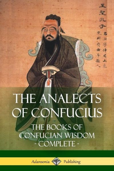 Cover for James Legge · The Analects of Confucius (Paperback Book) (2018)