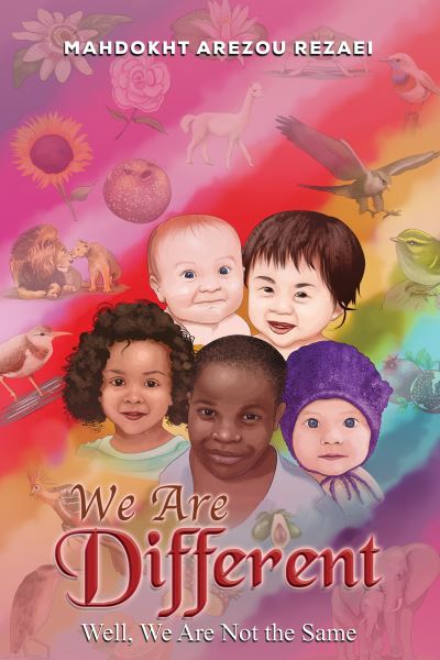 Cover for Mahdokht Arezou Rezaei · We Are Different: Well, We Are Not the Same (Paperback Book) (2024)