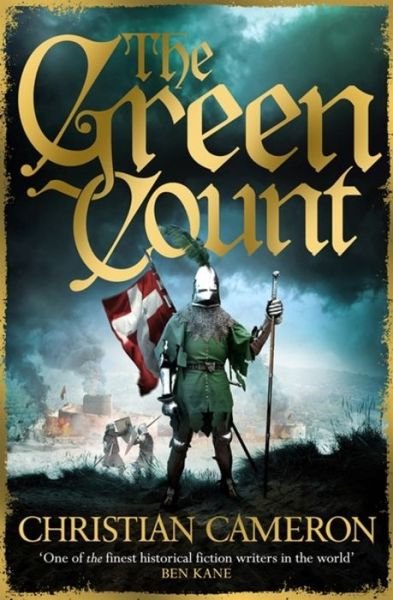 Cover for Christian Cameron · The Green Count - Chivalry (Innbunden bok) (2017)