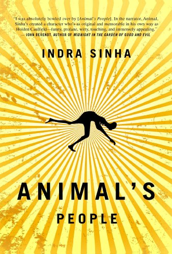 Cover for Indra Sinha · Animal's People: a Novel (Paperback Book) [Reprint edition] (2009)