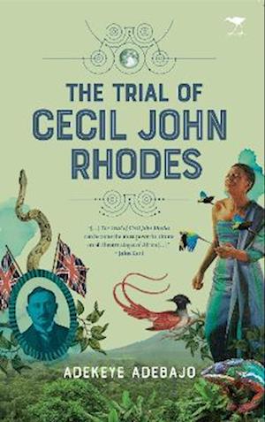 Cover for Adekeye Adebajo · The Trial of Cecil John Rhodes (Paperback Book) (2021)