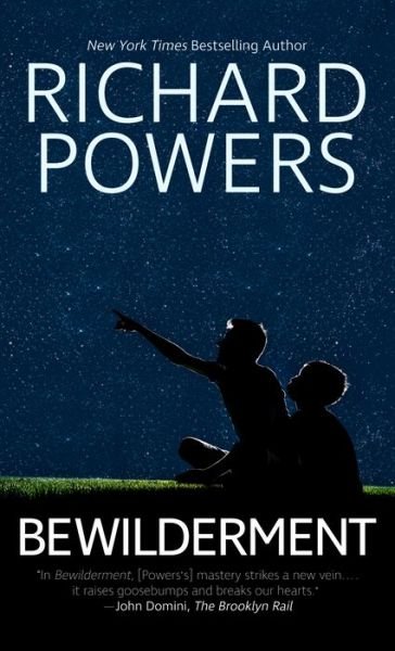 Cover for Richard Powers · Bewilderment (Innbunden bok) (2022)
