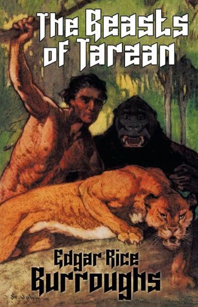 The Beasts of Tarzan - Edgar Rice Burroughs - Książki - Wildside Press - 9781434497796 - 6 września 2024