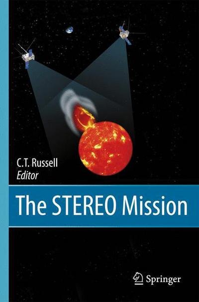 Cover for C T Russell · The STEREO Mission (Pocketbok) [Softcover reprint of hardcover 1st ed. 2008 edition] (2010)