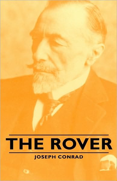 Cover for Joseph Conrad · The Rover (Gebundenes Buch) (2008)