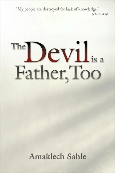 Cover for Amaklech Sahle · The Devil is a Father, Too (Paperback Book) (2010)