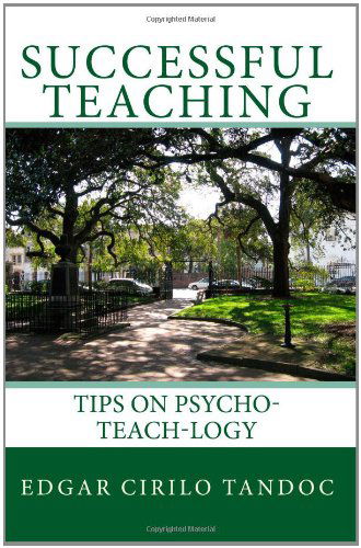 Cover for Edgar Cirilo Tandoc · Successful Teaching: Tips on Psycho-teach-logy (Paperback Book) (2010)