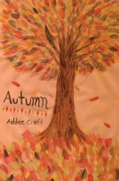 Cover for Ashlee Craft · Autumn (Taschenbuch) (2011)