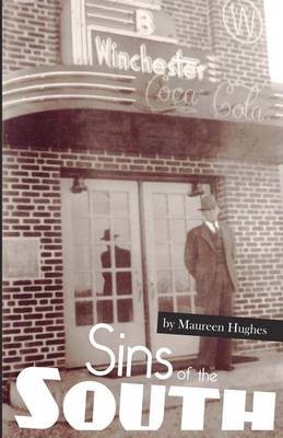 Cover for Maureen Hughes · Sins of the South: Big Secrets in a Small Town (Paperback Book) (2012)