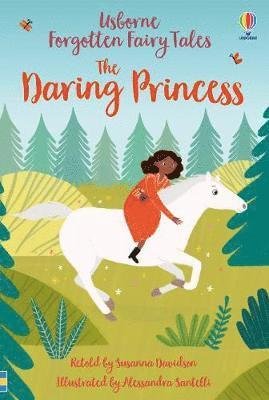 Cover for Susanna Davidson · Forgotten Fairy Tales: The Daring Princess - Forgotten Fairy Tales (Hardcover Book) (2021)