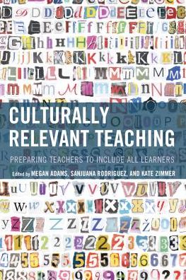 Cover for Megan Adams · Culturally Relevant Teaching: Preparing Teachers to Include All Learners (Paperback Book) (2017)