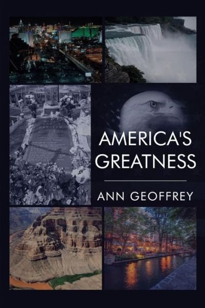 Cover for Ann Geoffrey · America's Greatness (Taschenbuch) (2015)
