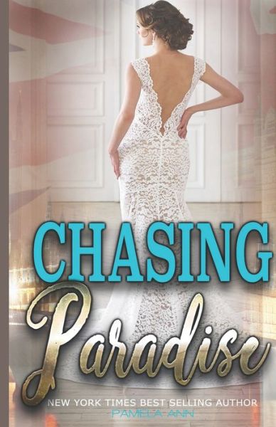 Cover for Pamela Ann · Chasing Paradise (Paperback Book) (2013)