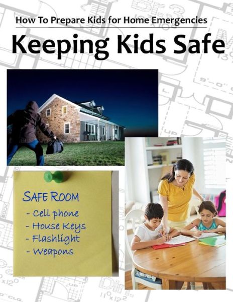 Cover for Rebecca Alderman · Keeping Kids Safe (Paperback Book) (2013)