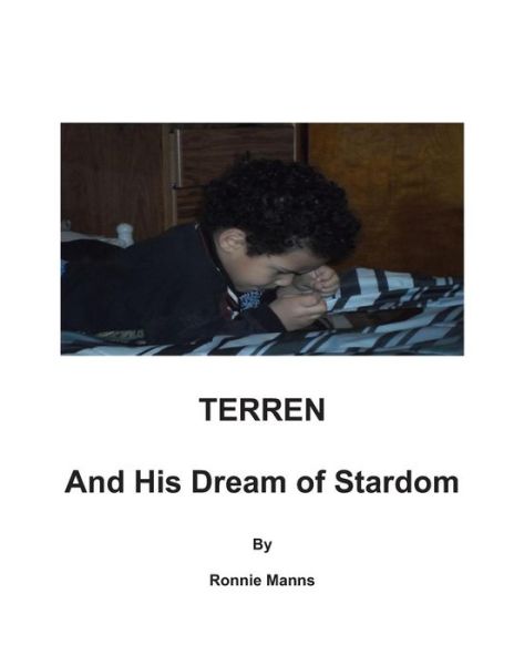 Cover for Ronnie Manns · Terren and His Dream of Stardom (Paperback Book) (2013)