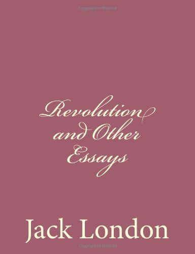 Revolution and Other Essays - Jack London - Książki - CreateSpace Independent Publishing Platf - 9781494491796 - 15 grudnia 2013