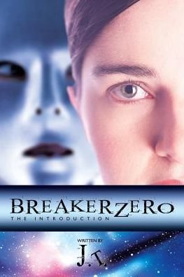Cover for J T · Breaker Zero (Paperback Book) (2017)