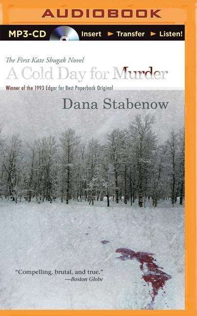 Cover for Dana Stabenow · A Cold Day for Murder (MP3-CD) (2015)