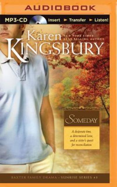 Cover for Karen Kingsbury · Someday (MP3-CD) (2015)