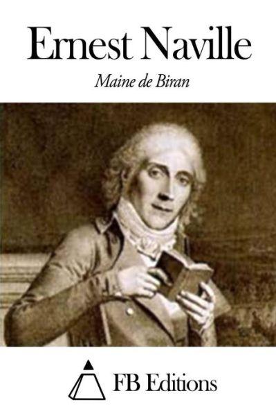 Cover for Maine De Biran · Ernest Naville (Paperback Book) (2014)