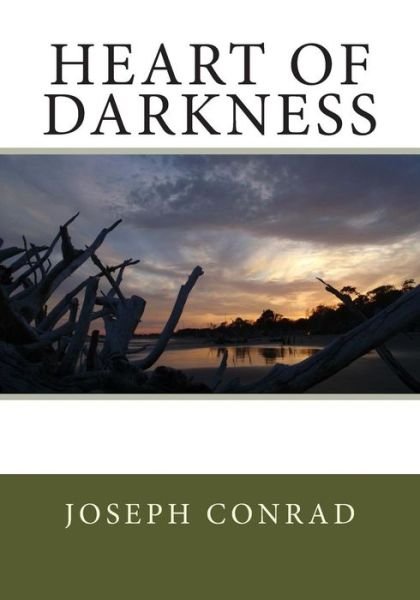 Heart of Darkness - Joseph Conrad - Kirjat - Createspace - 9781508578796 - sunnuntai 22. helmikuuta 2015