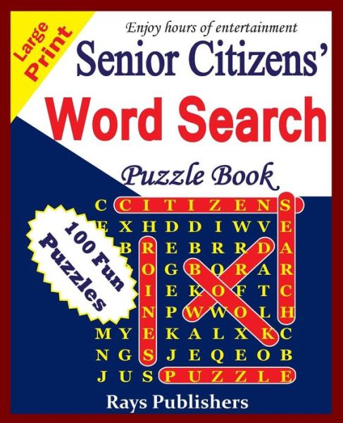 Cover for Rays Publishers · Senior Citizens' Word Search Puzzle Book (Paperback Book) (2015)