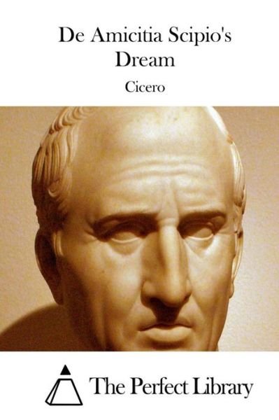 Cover for Cicero · De Amicitia Scipio's Dream (Paperback Book) (2015)
