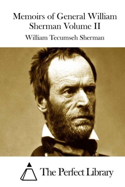 Cover for William Tecumseh Sherman · Memoirs of General William Sherman Volume II (Pocketbok) (2015)