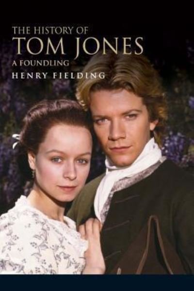 Cover for Henry Fielding · The History of Tom Jones, a Foundling (Paperback Book) (2015)
