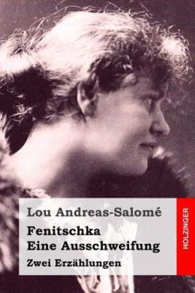 Cover for Lou Andreas-Salomé · Fenitschka / Eine Ausschweifung : Zwei Erzählungen (Paperback Bog) (2016)