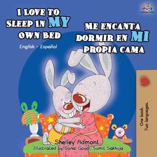 Cover for Shelley Admont · I Love to Sleep in My Own Bed Me encanta dormir en mi propia cama (Paperback Book) (2019)