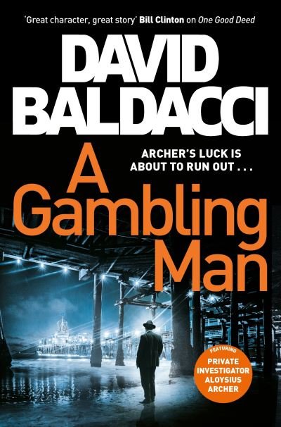 A Gambling Man - David Baldacci - Books - Pan Macmillan - 9781529061796 - September 30, 2021