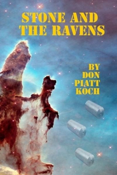 Cover for Don Piatt Koch · Stone and the Ravens (Pocketbok) (2016)