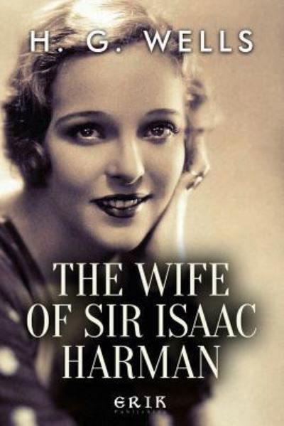 Cover for H. G. Wells · The Wife of Sir Isaac Harman (Paperback Book) (2016)