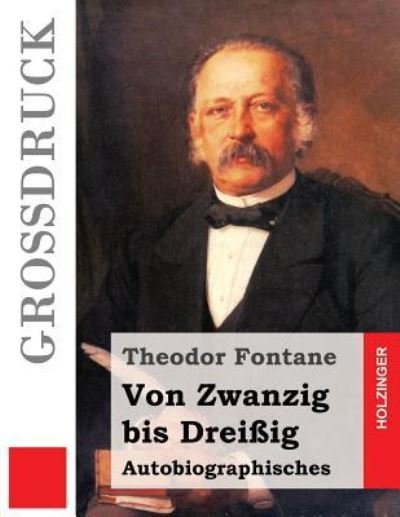 Cover for Theodor Fontane · Von Zwanzig bis Dreißig (Paperback Book) (2016)