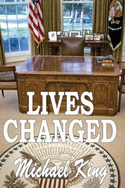 Cover for Michael King · LIVES CHANGED Book One (Pocketbok) (2017)