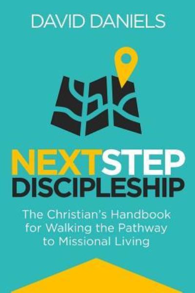 Cover for David Daniels · Next Step Discipleship (Paperback Book) (2016)