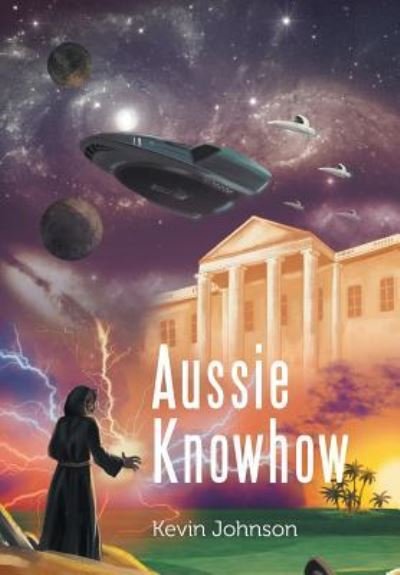 Cover for Kevin Johnson · Aussie Knowhow (Hardcover bog) (2018)