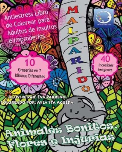 Cover for Relaxation4 Me · ANTI-ESTRES Libro De Colorear Para Adultos De Insultos E Improperios (Pocketbok) (2017)