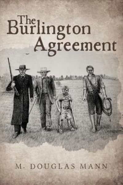 Cover for M Douglas Mann · The Burlington Agreement (Paperback Book) (2017)