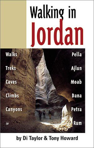 Cover for Tony Howard · Walking in Jordan: Walks, Treks, Caves, Climbs, and Canyons (Paperback Book) (2001)