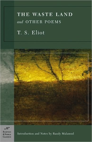 Cover for T. S. Eliot · The Waste Land and Other Poems (Barnes &amp; Noble Classics Series) (Taschenbuch) (2005)