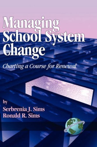 Cover for Serbrenia J. Sims · Managing School System Change: Charting a Course for Renewal (Hc) (Gebundenes Buch) (2004)