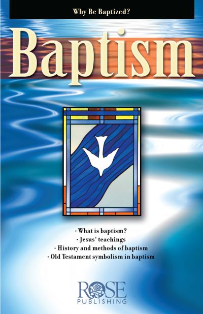 Cover for Rose Publishing · Baptism, Pamphlet (Book) (2008)