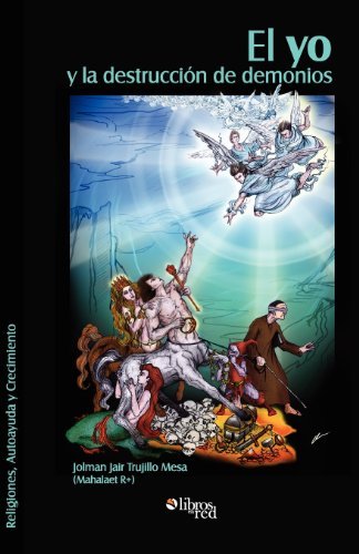 Cover for Mahalaet R+ · El Yo Y La Destruccion De Demonios (Paperback Book) [Spanish edition] (2012)