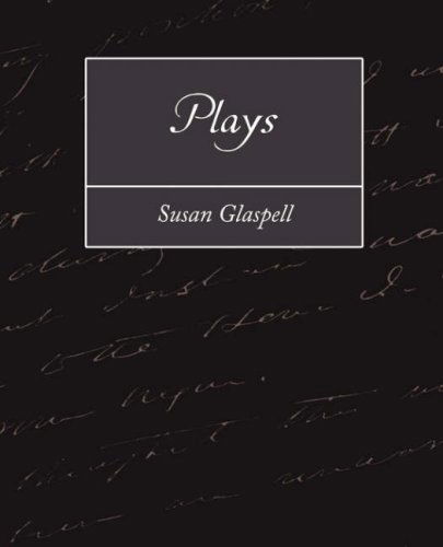 Cover for Glaspell Susan Glaspell · Plays (Paperback Book) (2007)